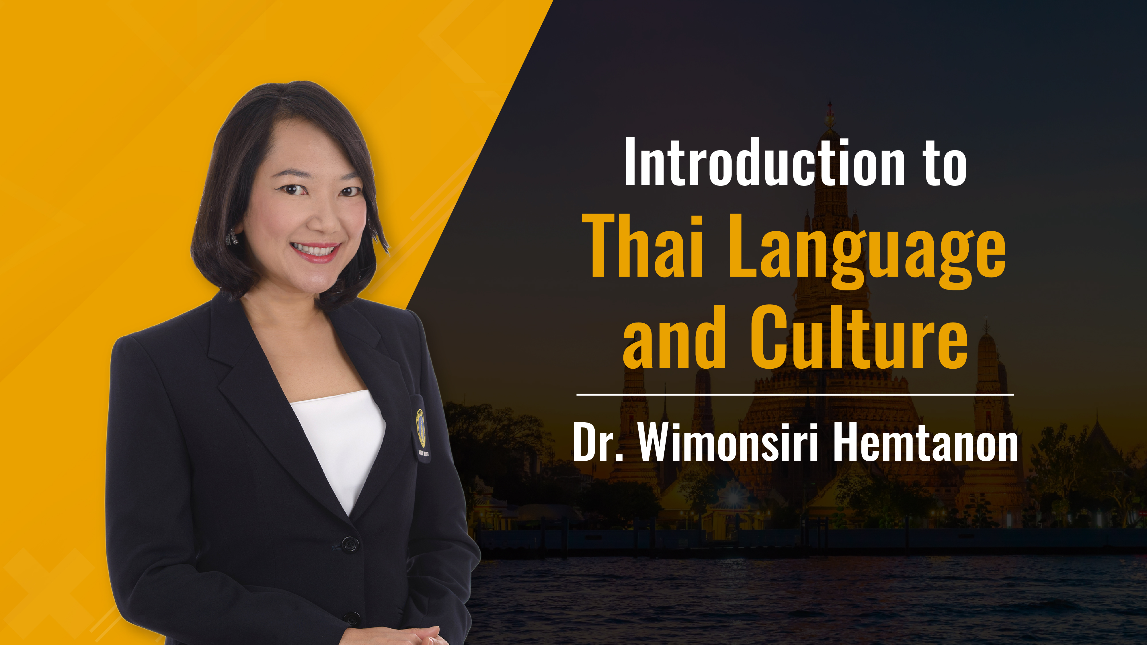 Introduction to Thai                 Language and Culture 008